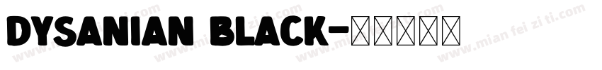 Dysanian Black字体转换